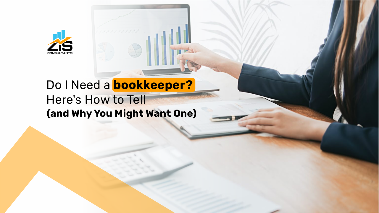 Do I Need a bookkeeper? Here's How to Tell (and Why You Might Want One)  