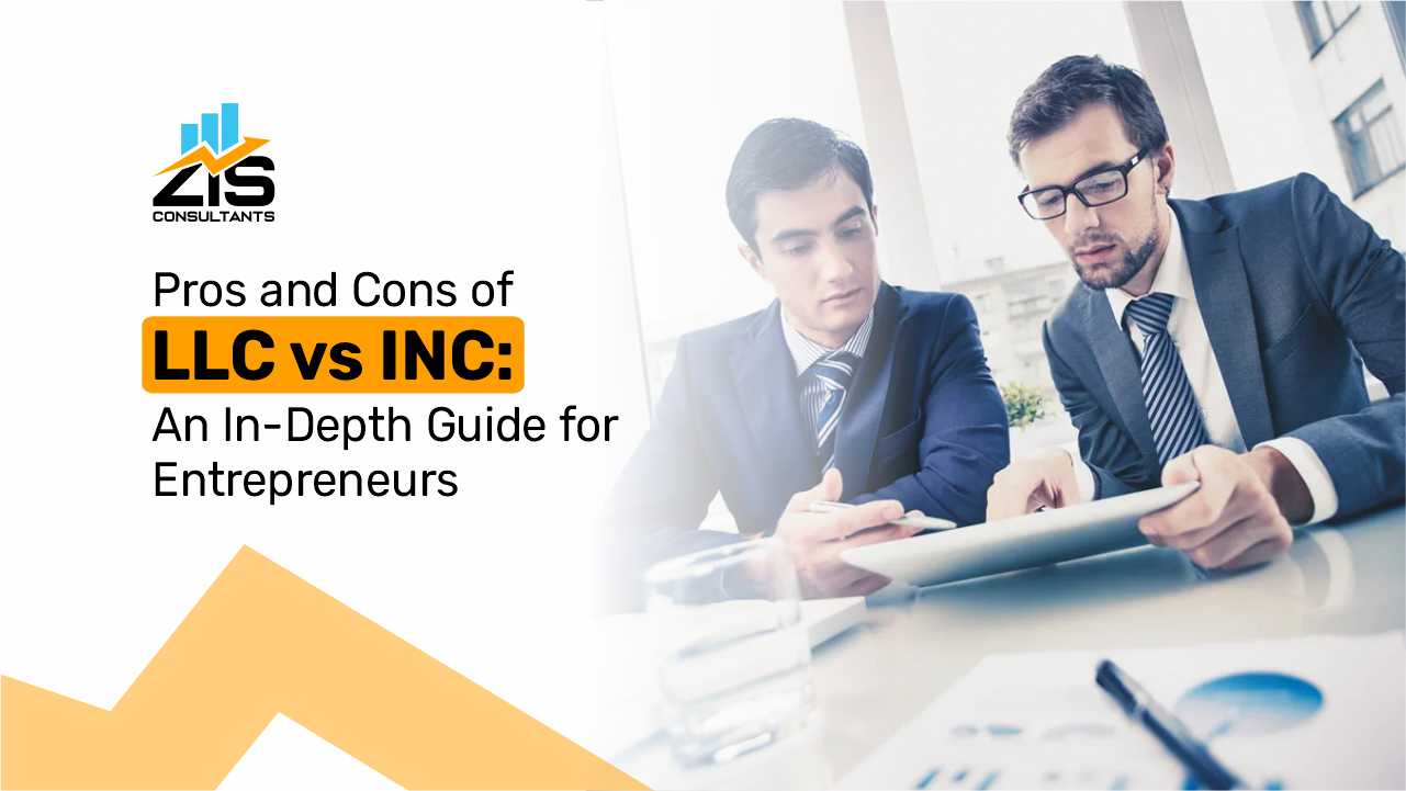 Pros and Cons of LLC vs INC: An In-Depth Guide for Entrepreneurs  