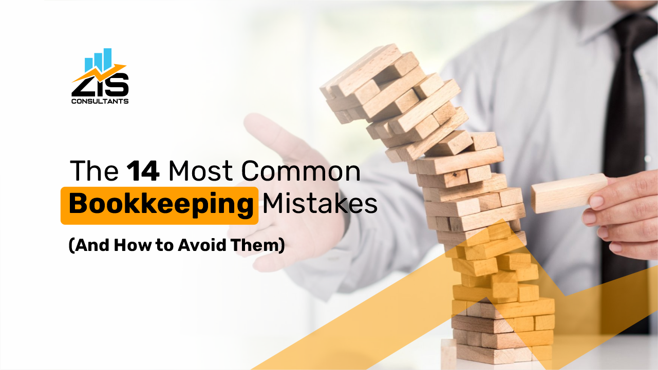 The 14 Most Common Bookkeeping Mistakes (And How to Avoid Them)  